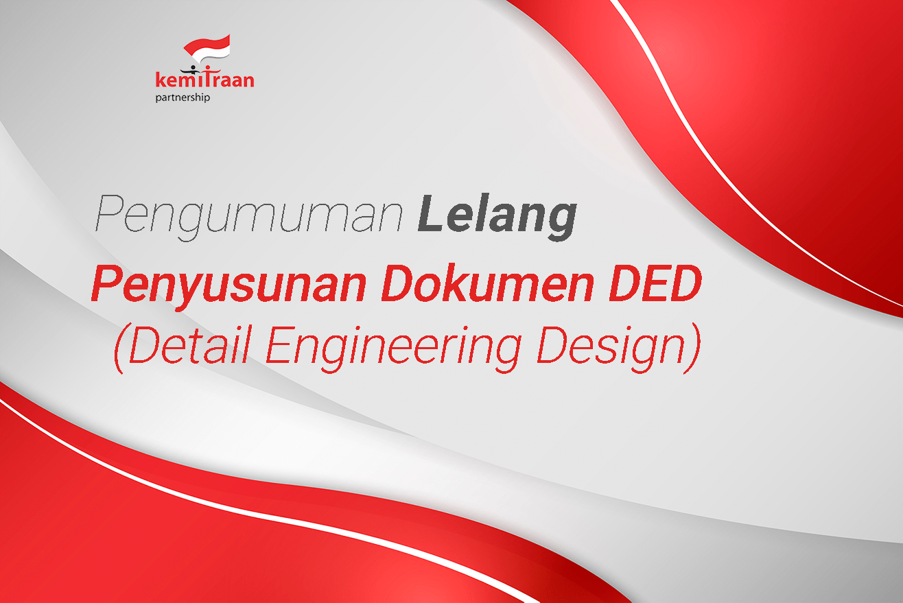 Pengumuman Tender Kegiatan Penyusunan Dokumen DED (Detail Engineering Design)