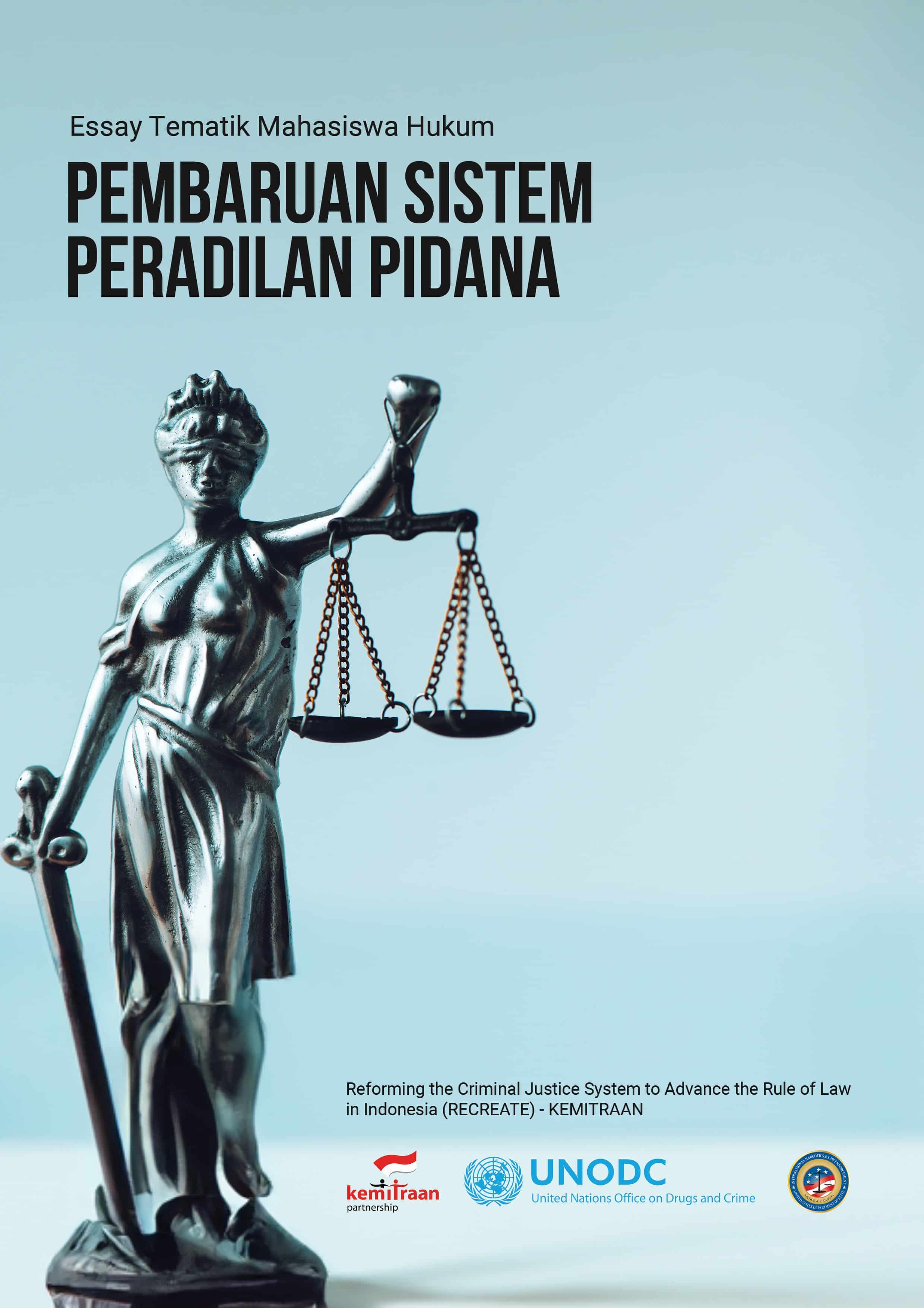 Essay Tematik Mahasiswa Hukum : Pembaruan Sistem Peradilan Pidana