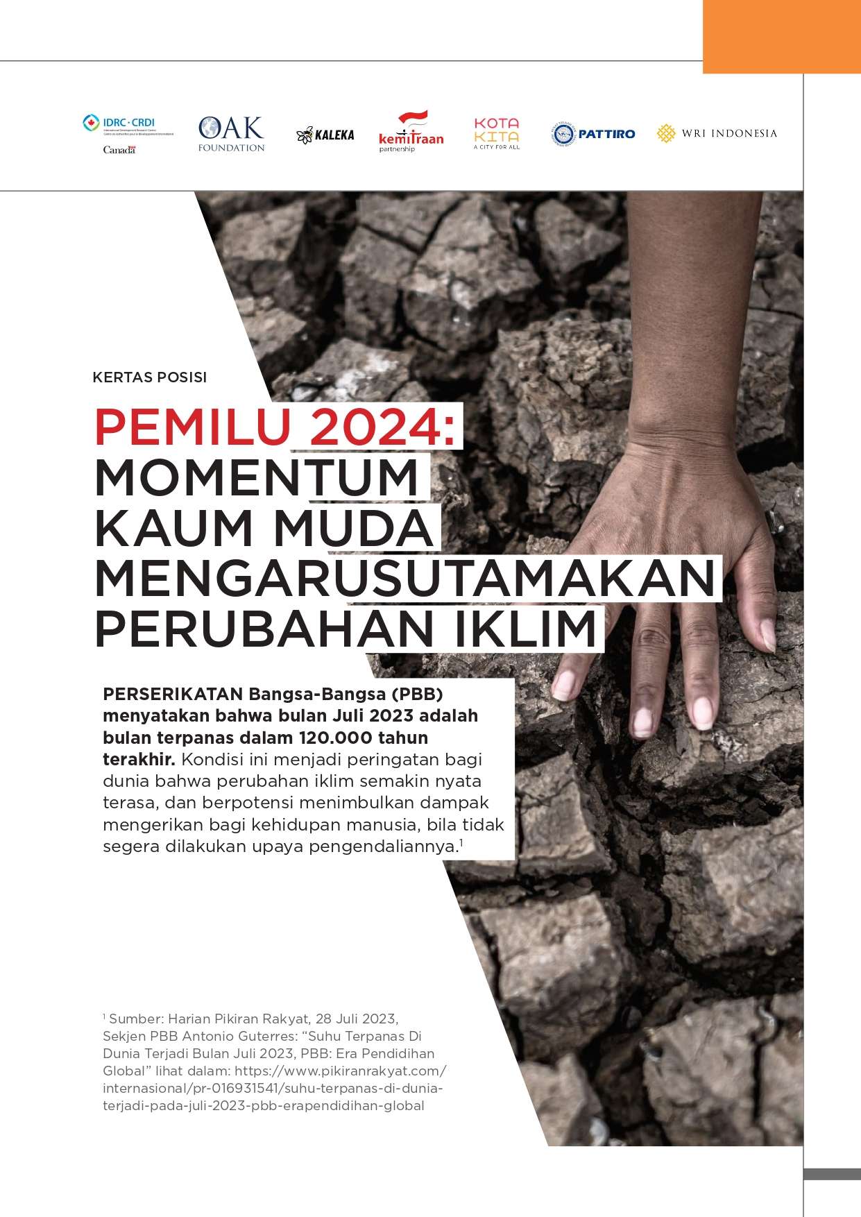 Kertas Posisi Kolaborasi Think Climate Indonesia: Momentum Anak Muda dalam Mengarusutamakan Isu Perubahan Iklim dalam Pemilu 2024.