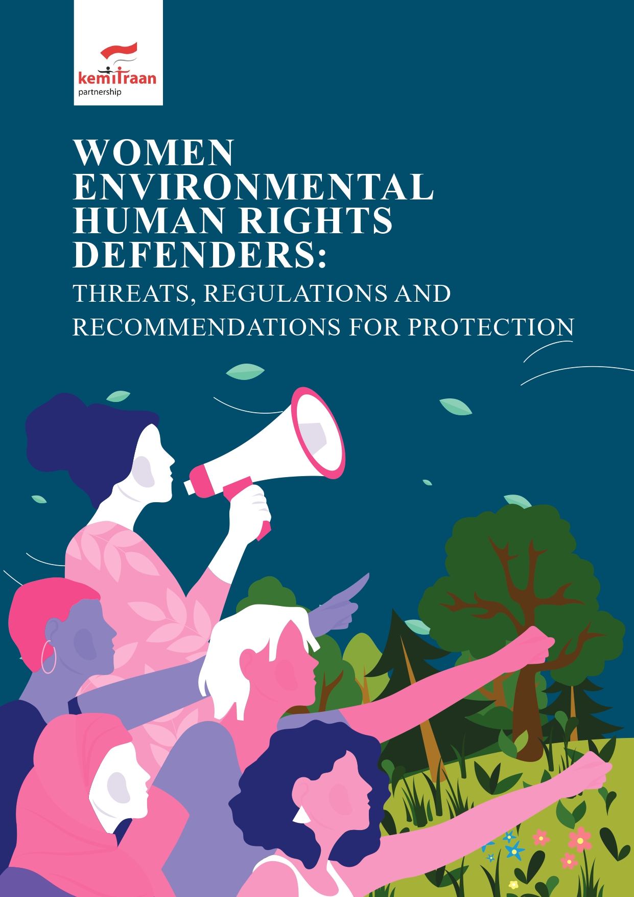 Women Environmental Human Rights Defenders: Threats, Regulations and Recommendations for Protection